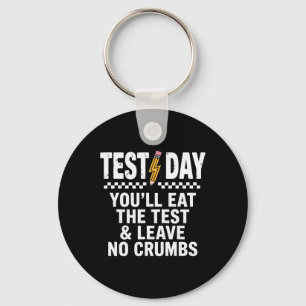 Staar State Testing Day Motivation You Will Eat Th Key Ring