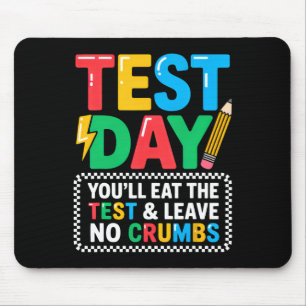 Staar State Testing Day Motivation You Will Eat Th Mouse Mat