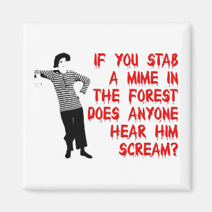 Stab A Mime Funny Fridge Magnet Humour Refrigerato