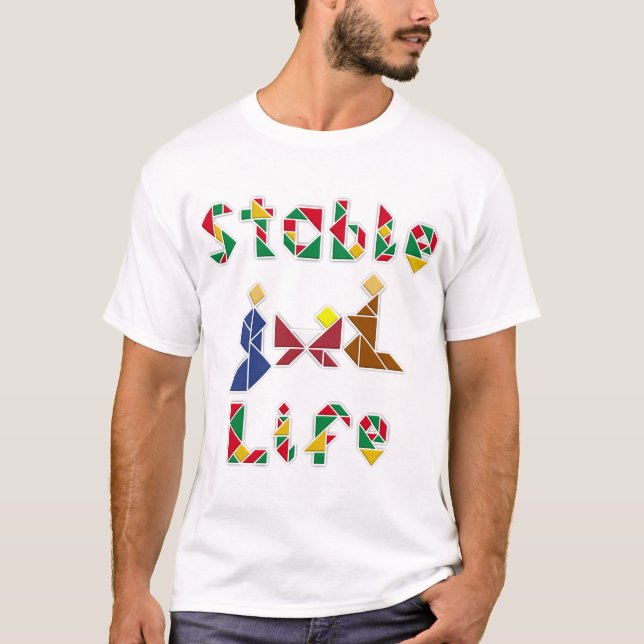 Stable Life T-Shirt (Front)