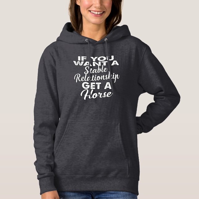 Stable Relationship Horse Gag Hoodie (Front)