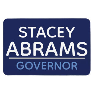 Stacey Abrams for GA GOVERNOR car magnet :)