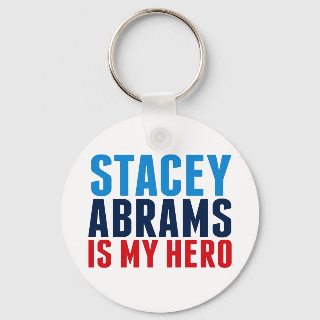 Stacey Abrams is My Hero 2022 Election Key Ring (Front)