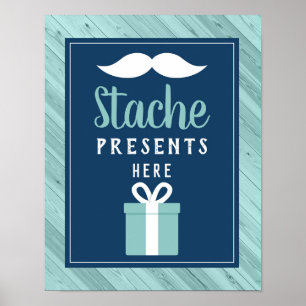 Stache Presents Here Sign, Blue and Aqua Poster