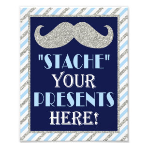 Stache Your Presents Here • 8 x10 Moustache Prin Photo Print