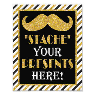 Stache Your Presents Here • 8 x10 Moustache Print