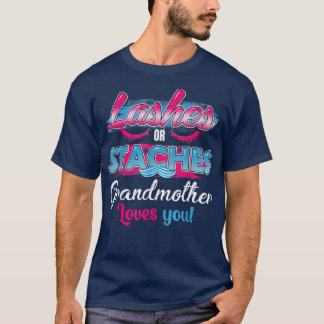Staches or Lashes Grandmother Loves You Best Gende T-Shirt