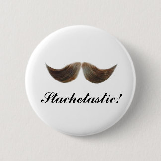 Stachetastic! 6 Cm Round Badge