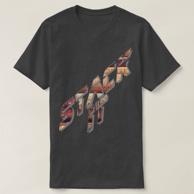 Stack it T-Shirt (Design Front)