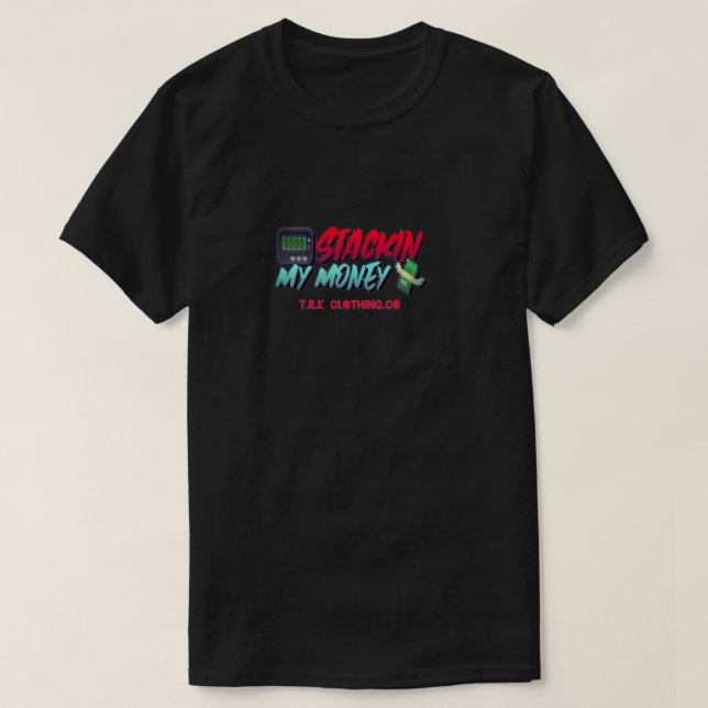 STACK MONEY SHORT SLEEVE TSHIRT (Design Front)