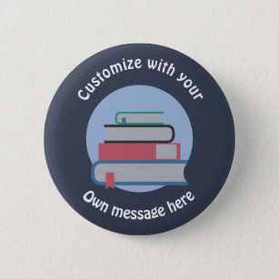 Stack of Books Reading Library Custom Text 6 Cm Round Badge