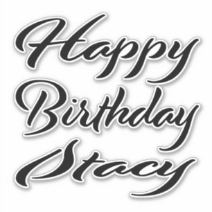 Stacy Name First Name black Sticker Birthday