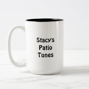 Stacy's Patio Tunes Coffee Mug