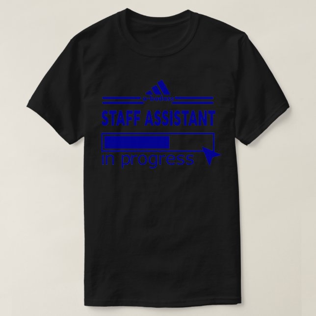 STAFF ASSISTANT T-Shirt (Design Front)