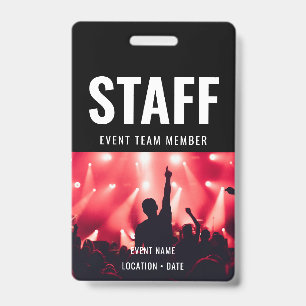 Staff Custom Event or Concert Name  ID Badge