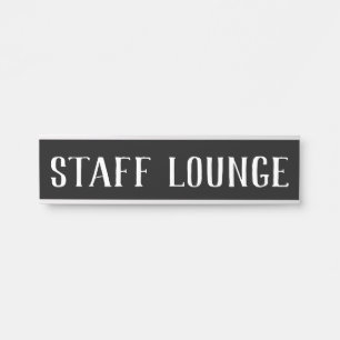 Staff Lounge Hanging Door Sign Name Plate