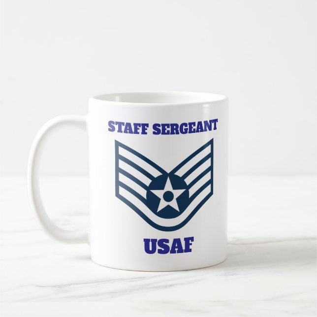 Staff Sergeant USAF Proudly Served Coffee Mug (Left)