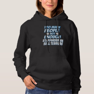 Staffordshire Bull Terrier Breed Dog Antisocial Hoodie