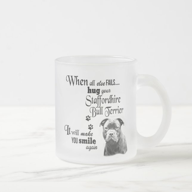 Staffordshire Bull Terrier cute dog breed slogan Frosted Glass Coffee Mug (Right)