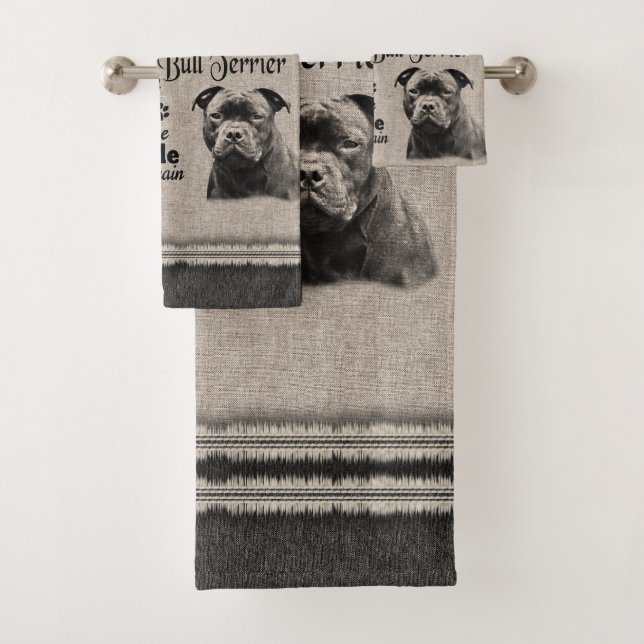 Staffordshire Bull Terrier when everything fails Bath Towel Set (Insitu)