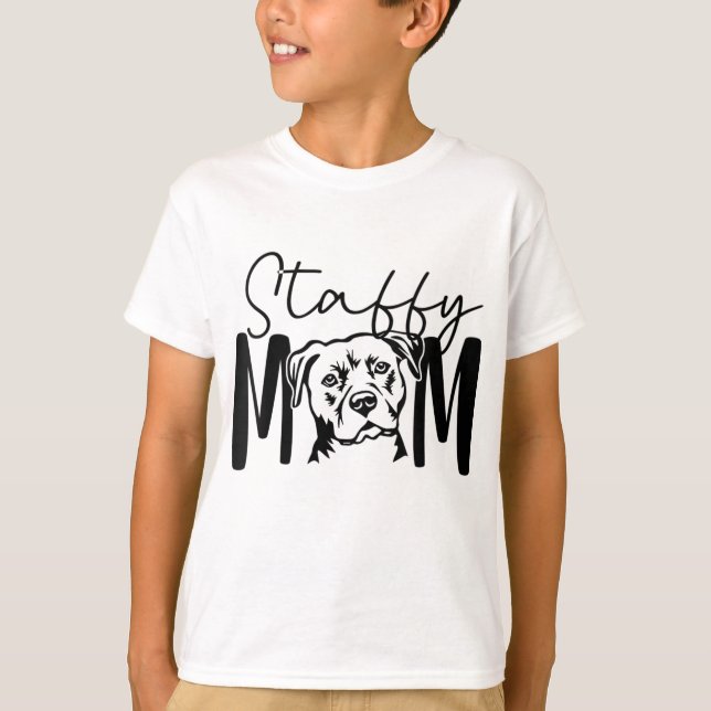 Staffy Mum Gift For Staffordshire Bull Terrier Dog T-Shirt (Front)