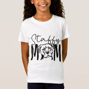 Staffy Mum Gift For Staffordshire Bull Terrier Dog T-Shirt