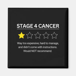 Stage 4 Cancer One Star Rating Funny Awareness Men Magnet