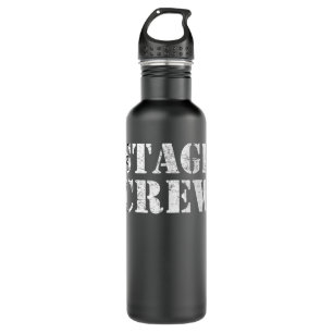 Stage Crew Backstage Tech Week Theatre T-Shirt 710 Ml Water Bottle