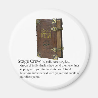 Stage Crew Magnet