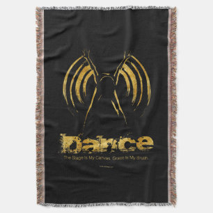 Stage Is My Canvas (Dance) Throw Blanket