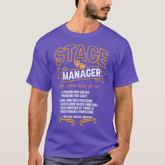 Stage Manager Definition Broadway Theatre Director T-Shirt