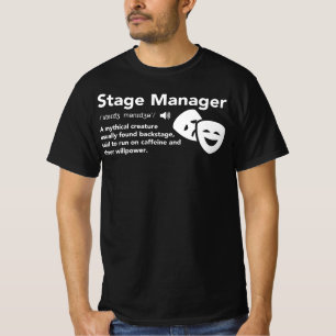 Stage Manager Definition T-Shirt