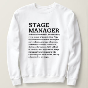 Stage manager sweatshirt