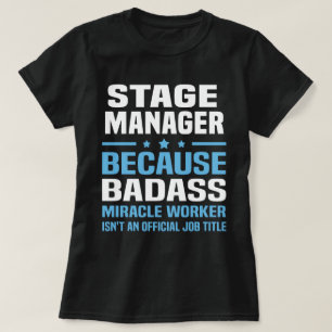 Stage Manager T-Shirt