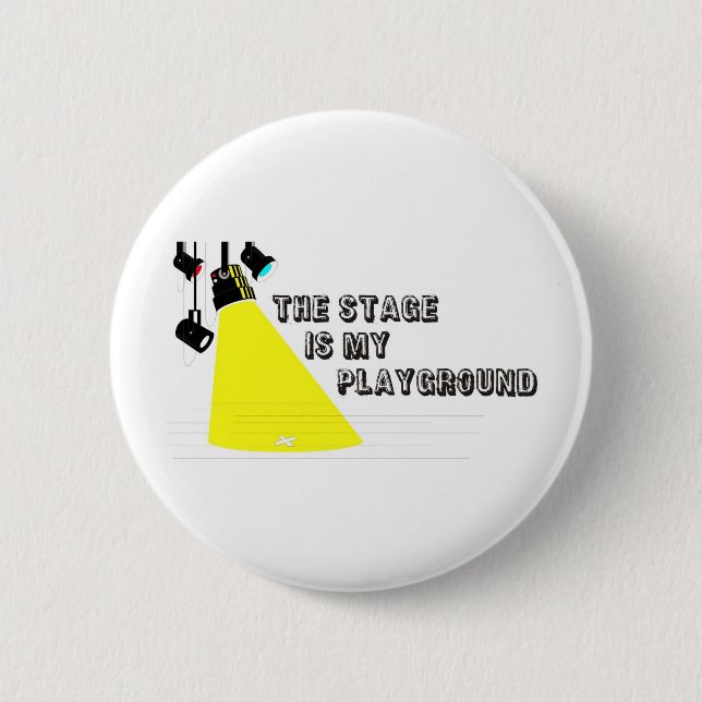 StageIsMyPlayground 6 Cm Round Badge (Front)