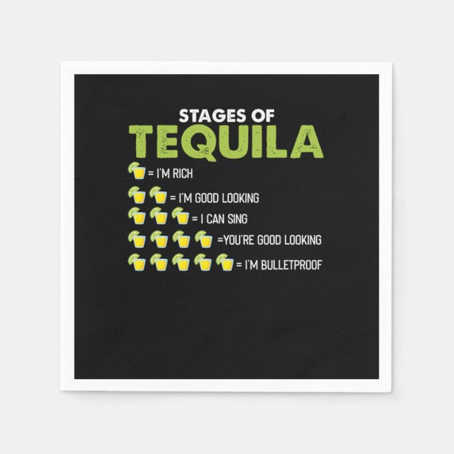 Stages Of Tequila Funny Tequila Drinker Gift Napkin (Front)