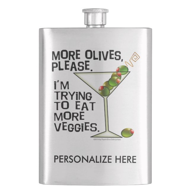 Stainless Flask - More Olives. Eating Veggies! (Front)