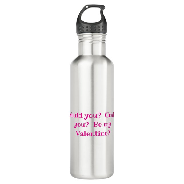 Stainless Steel Be My Valentine Water Bottle (Front)