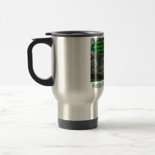 stainless travel mug.  Happy St. Patrick's Day.  i Mug (Left)