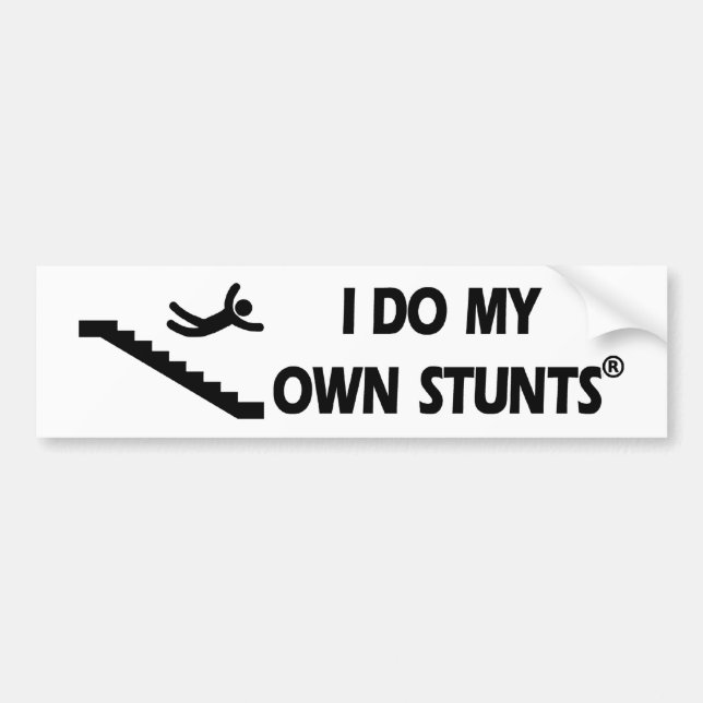 Stairs My Own Stunts Bumper Sticker (Front)