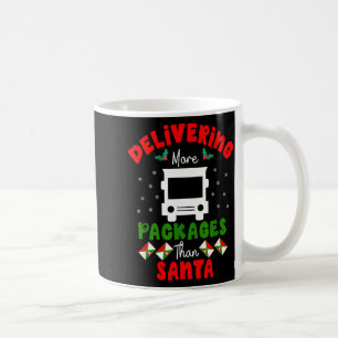 Stal Worker Christmas More Packages Than Santa Coffee Mug