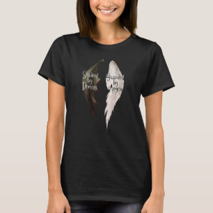 STALKED BY DEMONS GUARDED BY ANGELS  AWESOME T-Shirt