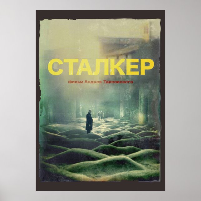 STALKER a film by Andrei Tarkovsky  Fan Art Poster (Front)