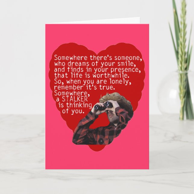 Stalker Anti-Valentines Day Holiday Card (Front)
