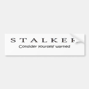Stalker Bumper Sticker