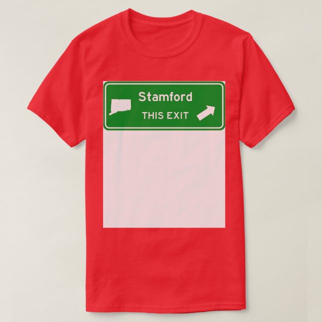 Stamford Connecticut Highway Exit Sign TShirt (Design Front)
