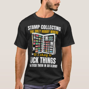 Stamp Collecting Collector Philatelist  T-Shirt