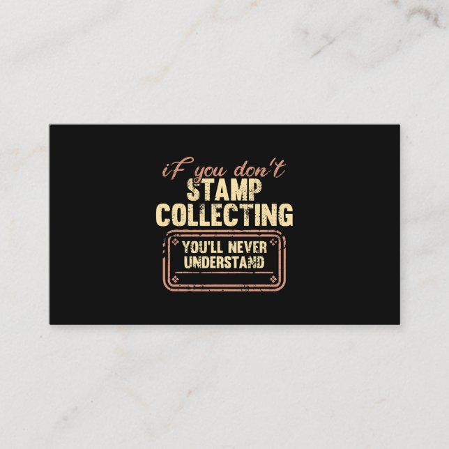 Stamp Collecting Funny Stamp Collector Philately 1 Business Card (Front)