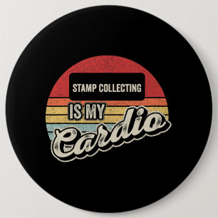 Stamp Collecting Is My Cardio Vintage Retro 6 Cm Round Badge