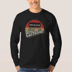 Stamp Collecting Is My Cardio Vintage Retro T-Shirt